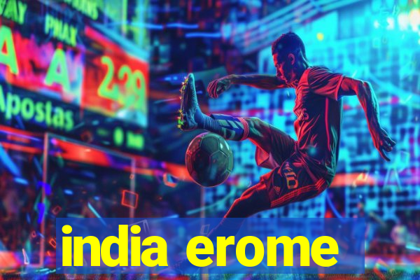 india erome